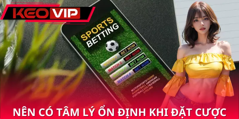 Chơi với tâm thế giải trí để cược không còn áp lực nữa